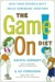 The Game On! Diet: Kick Your Friend's Butt While Shrinking Your Own (ebook)