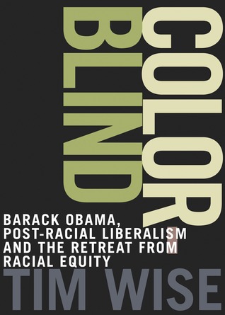 Colorblind by Tim Wise Colorblind by Tim Wise