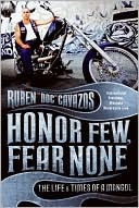 Honor Few, Fear None by Ruben Cavazos
