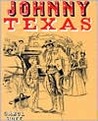 Johnny Texas by Carol Hoff Johnny Texas by Carol Hoff