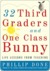 32 Third Graders and One Class Bunny: Life Lessons from Teaching (ebook)