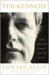 Ted Kennedy: The Dream That Never Died (ebook)
