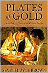 Plates of Gold