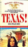 Texas! (Wagons West, #5) Texas! (Wagons West, #5)
