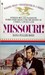 Missouri! (Wagons West, #14)