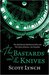 The Bastards and the Knives (Gentleman Bastard, #0)