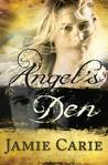 Angel's Den: A Novel