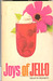 Joys of Jell-O