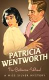 The Catherine Wheel (Miss Silver, #15)