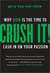Crush It!: Why Now Is the Time to Cash in on Your Passion (Kindle Edition)
