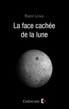 La face cachée de la lune La face cachée de la lune
