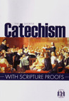 The Shorter Catechism with scripture proofs by Westminster Assembly The Shorter Catechism with scripture proofs by Westminster Assembly