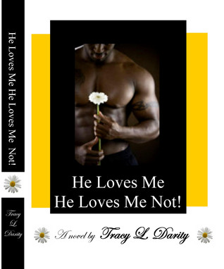 He Loves Me He Loves Me Not!