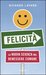 Felicità - La nuova scienza...