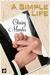 A Simple Life by Chrissy Munder A Simple Life by Chrissy Munder
