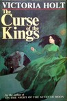 The Curse Of The Kings by Victoria Holt The Curse Of The Kings by Victoria Holt