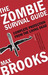 The Zombie Survival Guide: Complete Protection from the Living Dead (Paperback)