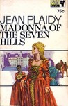 Madonna of the Seven Hills by Jean Plaidy