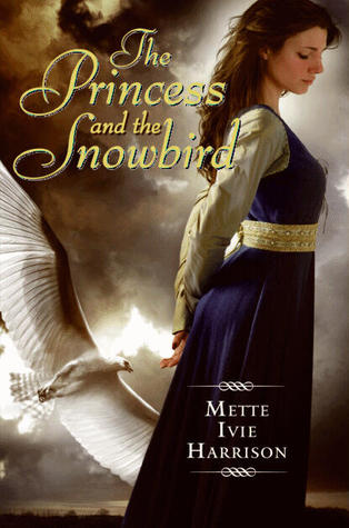 The Princess and the Snowbird (The Hound Saga, #3)