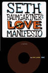 Seth Baumgartner’s Love Manifesto by Eric Luper