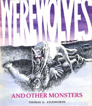 Werewolves and Other Monsters