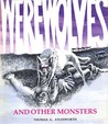Werewolves and Other Monsters