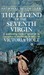 The Legend of the Seventh Virgin