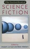 The Norton Book of Science Fiction: North American Science Fiction 1960-90