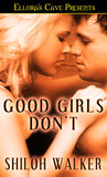 Good Girls Don’t by Shiloh Walker