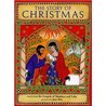 The Story of Christmas The Story of Christmas