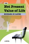 The Net Present Value of Life