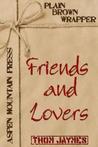 Friends and Lovers (Plain Brown Wrapper series)