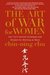 The Art of War for Women (Strategi Klasik dan Kebijaksanaan Sun Tzu untuk Meraih Kemenangan dalam Karier dan Kehidupan)