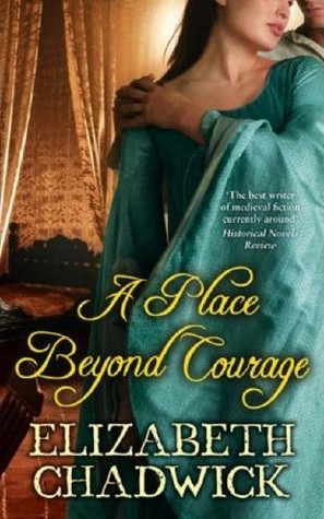 A Place Beyond Courage (William Marshal, #1)