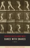 Dance With Snakes