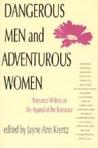 Dangerous Men and Adventurous Women by Jayne Ann Krentz Dangerous Men and Adventurous Women by Jayne Ann Krentz
