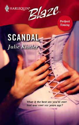 Scandal (Perfect Timing #3) (Harlequin Blaze #268)