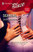 Scandal (Perfect Timing #3) (Harlequin Blaze #268)