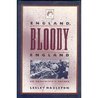 England, Bloody England: An Expatriate's Return