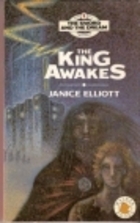The King Awakes by Janice Elliott The King Awakes by Janice Elliott