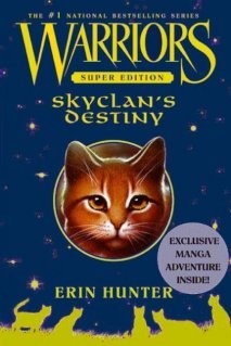 SkyClan's Destiny (Warriors Super Edition) by Erin Hunter