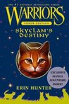 SkyClan's Destiny (Warriors Super Edition) by Erin Hunter SkyClan's Destiny (Warriors Super Edition) by Erin Hunter