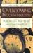 Overcoming Procrastination: Practice the Now Habit and Guilt-Free Play (Hardcover)