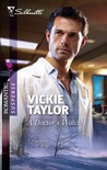 A Doctor's Watch (Silhouette Romantic Suspense #1594) A Doctor's Watch (Silhouette Romantic Suspense #1594)
