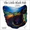 The Little Black Fish by Samad Beh-Rang