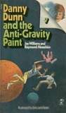 Danny Dunn and the Anti-Gravity Paint (Danny Dunn, # 1) Danny Dunn and the Anti-Gravity Paint (Danny Dunn, # 1)