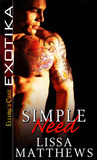 Simple Need by Lissa Matthews Simple Need by Lissa Matthews