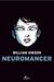 Neuromancer (Sprawl Trilogy, #1)