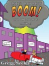 Big Bobby Boom! and the Marble Mayhem