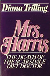 Mrs. Harris by Diana Trilling Mrs. Harris by Diana Trilling